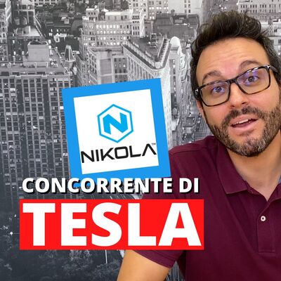 Le azioni NIKOLA MOTOR (concorrente di Tesla) sono da comprare?
