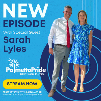 Fighting Litter and Building Pride in South Carolina with Sarah Lyles of PalmettoPride