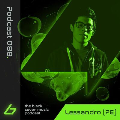 088 - Lessandro | Black Seven Music Podcast