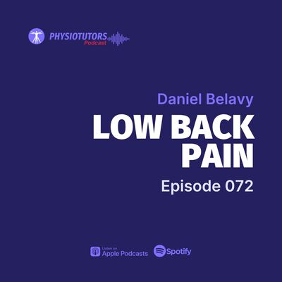Exploring the Cosmos of Low Back Pain: From Astronauts to Everyday Life with Daniel Belavy