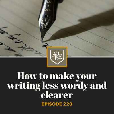 How to make your writing less wordy and clearer