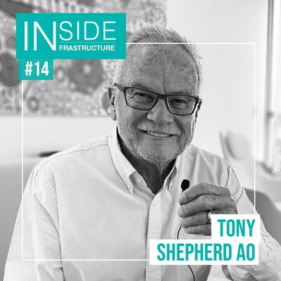 Tony Shepherd AO – on COVID-19, infrastructure stimulus, and why he’s a GWS Giants enthusiast