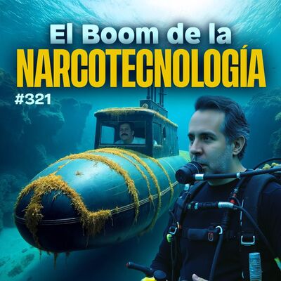 El boom de la narcotecnología - Bla Bla Bla #321