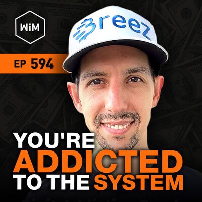 Fiat is an Addiction, Bitcoin is the Cure w/ Ivan Makedonski (WiM594)