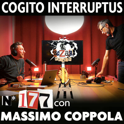MASSIMO COPPOLA | Cogito Interruptus | Ep. 177