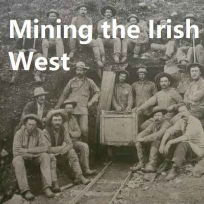 Mining the Irish West