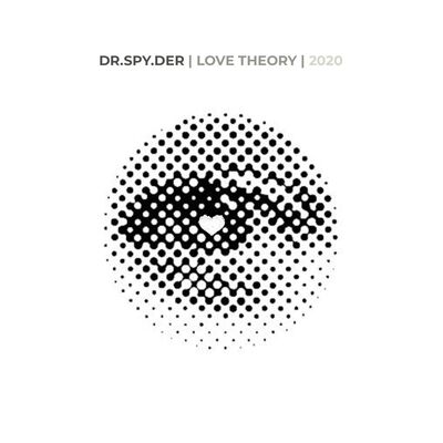 DR.SPY.DER | LOVE THEORY | 2020