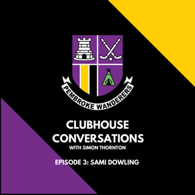 Clubhouse Conversations Episode 3: Sami Dowling