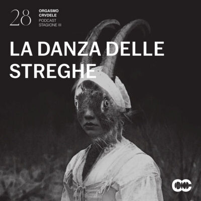 PUNTATA 28 - LA DANZA DELLE STREGHE