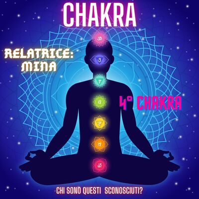 Chakra Chi sono questi sconosciuti_  4° chakra