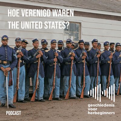 113. Hoe verenigd waren The United States? - De lange 19de eeuw: deel 5b