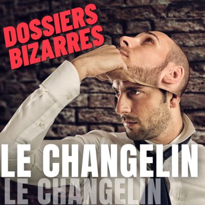 Le Changelin