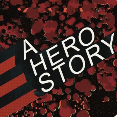 Fan Theories Galore- A Hero Story Ep. 299