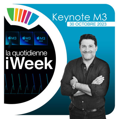 Keynote MacBook Pro / iMac M3 : les infos essentielles
