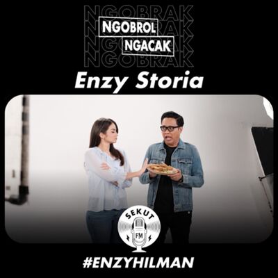 #NGOBRAK #ENZYHILMAN Eh Enzy Storia 