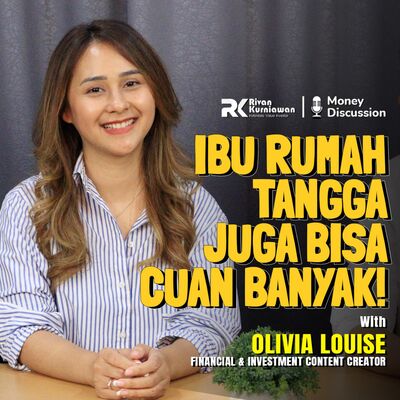 Ep. 19 Investasi Ala Ibu Rumah Tangga With Olivia Louise