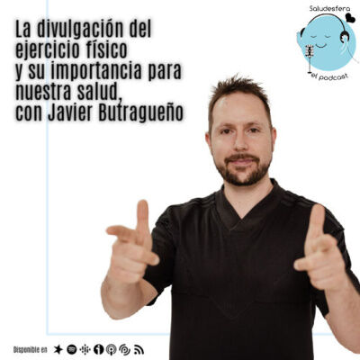 La divulgación del ejercicio y su importancia en la salud con Javier Butragueño @javierbutra