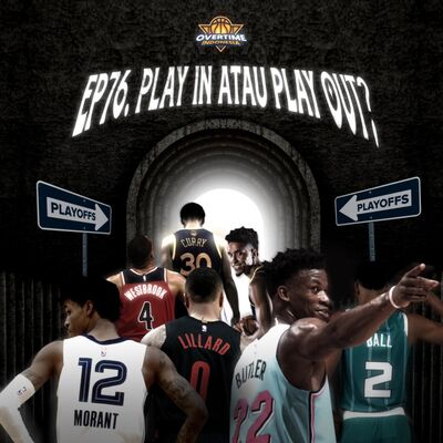 E76: Play In atau Play Out?