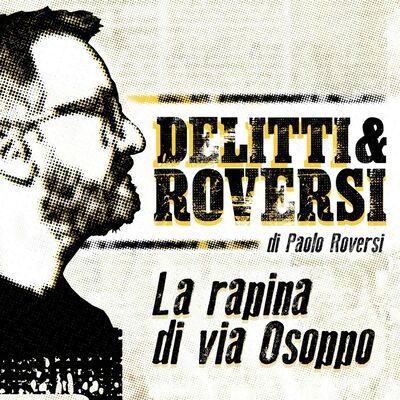La rapina di via Osoppo