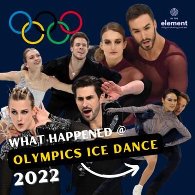 WHAT HAPPENED @ THE BEIJING 2022 ICE DANCE FIGURE SKATING EVENT