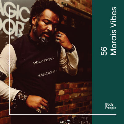 Body People 56 — Morais Vibes