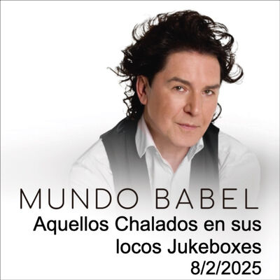 Aquellos Chalados en sus locos Jukeboxes