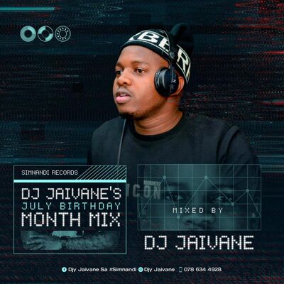 Dj Jaivanes JulyBirthdayMix 2022 Mixed  Compiled by Mr Simnandi Himself (hearthis.at)