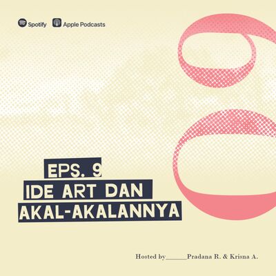 Merawat Ingatan Eps 9, IDE ART dan Akal-Akalannya