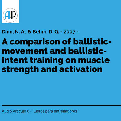 Comparación del movimiento balístico y el entrenamiento con intención balística - AudioArticulo6