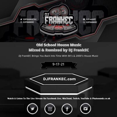 Old School House Music Vol. 12  (Mixed &  Remixed by DJ FrankEC)
