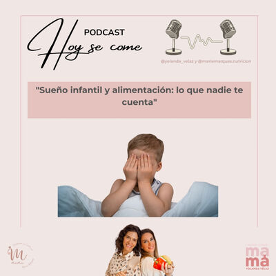 220. Sueño infantil y alimentación
