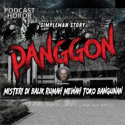 CERITA HOROR - PANGGON by SIMPLEMAN - MISTERI RUMAH TOKO BANGUNAN #simpleman #horrorstories