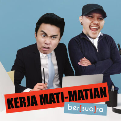 S1E3 | Kerja Mati-Matian
