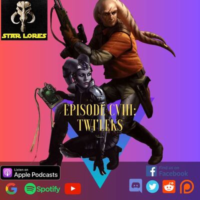 Twi'leks | EP 108