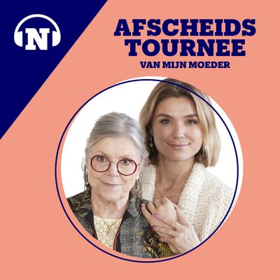 De afscheidstournee van mijn moeder: "Waarom zou ik vechten tegen kanker, als ik er toch van moet sterven?"