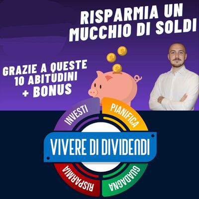 10 Pillole di RISPARMIO + BONUS da applicare SUBITO