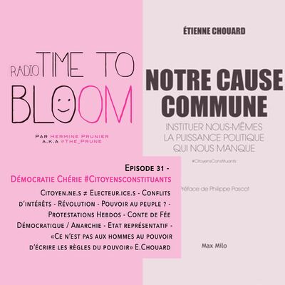 EP31 Démocratie Chérie #citoyensconstituants