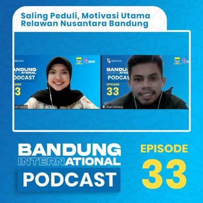 #EPS33 SALING PEDULI, MOTIVASI UTAMA RELAWAN NUSANTARA BANDUNG