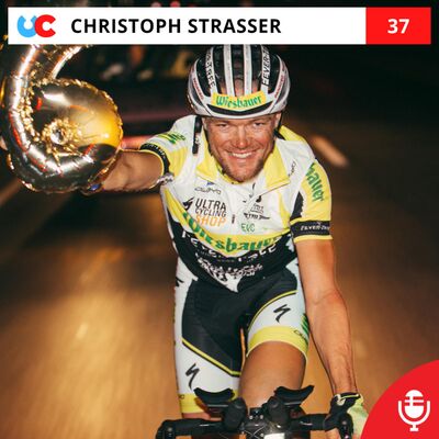 Ep 37: Christoph Strasser - The Greatest Ultra-Cyclist (6-time RAAM Champion; World Record Holder)