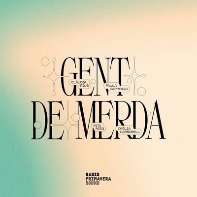 Gent de Merda #168 - Responsables, motivades, delegades