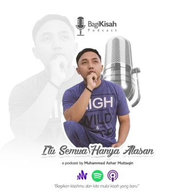 Eps 33 : itu semua hanya alasan