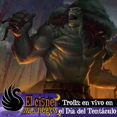 El Cisne más Negro - Trolls: en vivo en el Día del Tentáculo