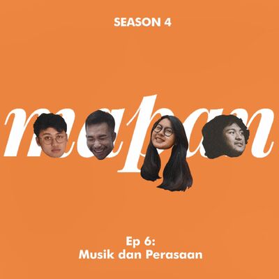S4. Episode 6: Musik dan Perasaan