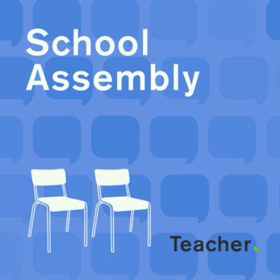 School Assembly S3E6: Setting the teaching direction and a Series 1 and 2 update