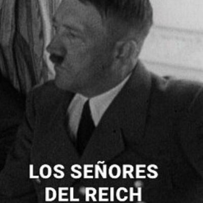 Los señores del Reich