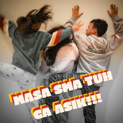 #14 - Kata orang...masa SMA paling asik?