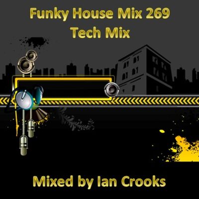 Funky House Mix 269 (Tech Mix)