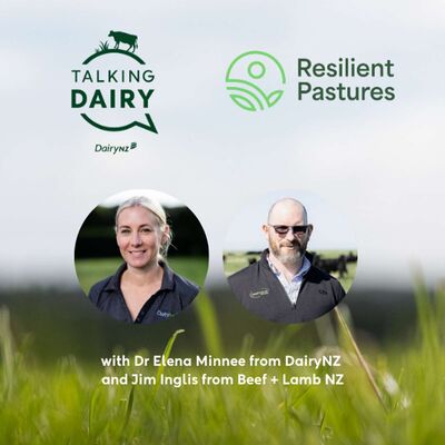 Resilient Pastures: The new research underway to future-proof our grass-fed advantage | Ep. 104