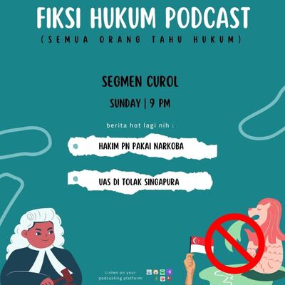 #CurOl Hakim PN Menggunakan Narkoba dan UAS Di Tolak Singapura