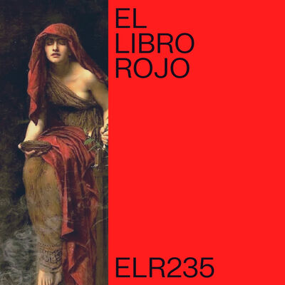 ELR235. La sibila; con Silvia Tarragó. El Libro Rojo de Ritxi Ostáriz